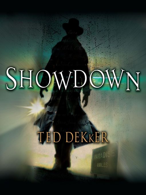 Title details for Showdown by Ted Dekker - Wait list